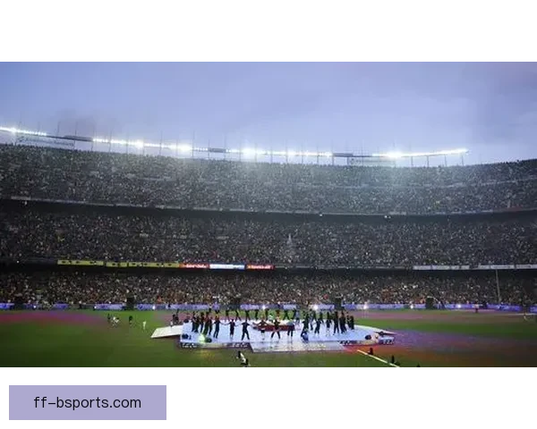 巴塞罗那宣布诺坎普VIP席位全线售罄引发球迷热议